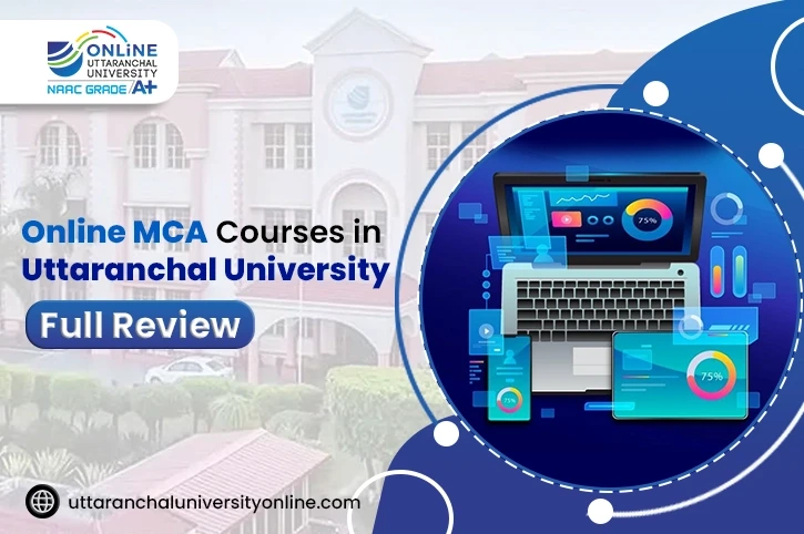 Online MCA Courses in Uttaranchal University  