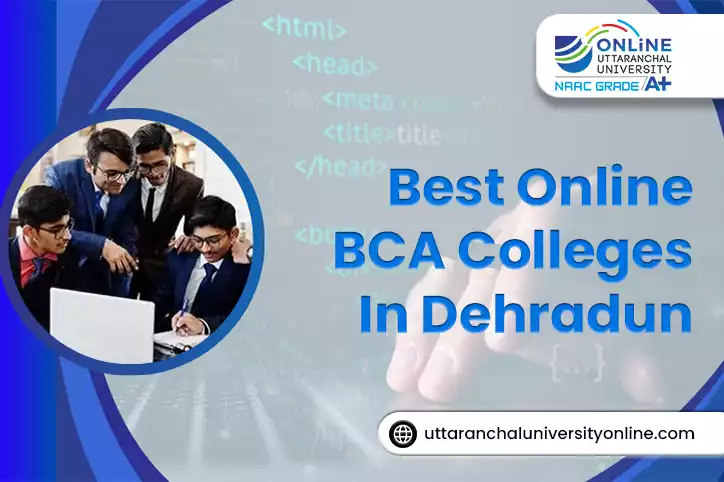 Best Online BCA colleges in Dehradun