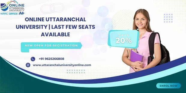 Online Uttaranchal University | Last Few Seats Available 